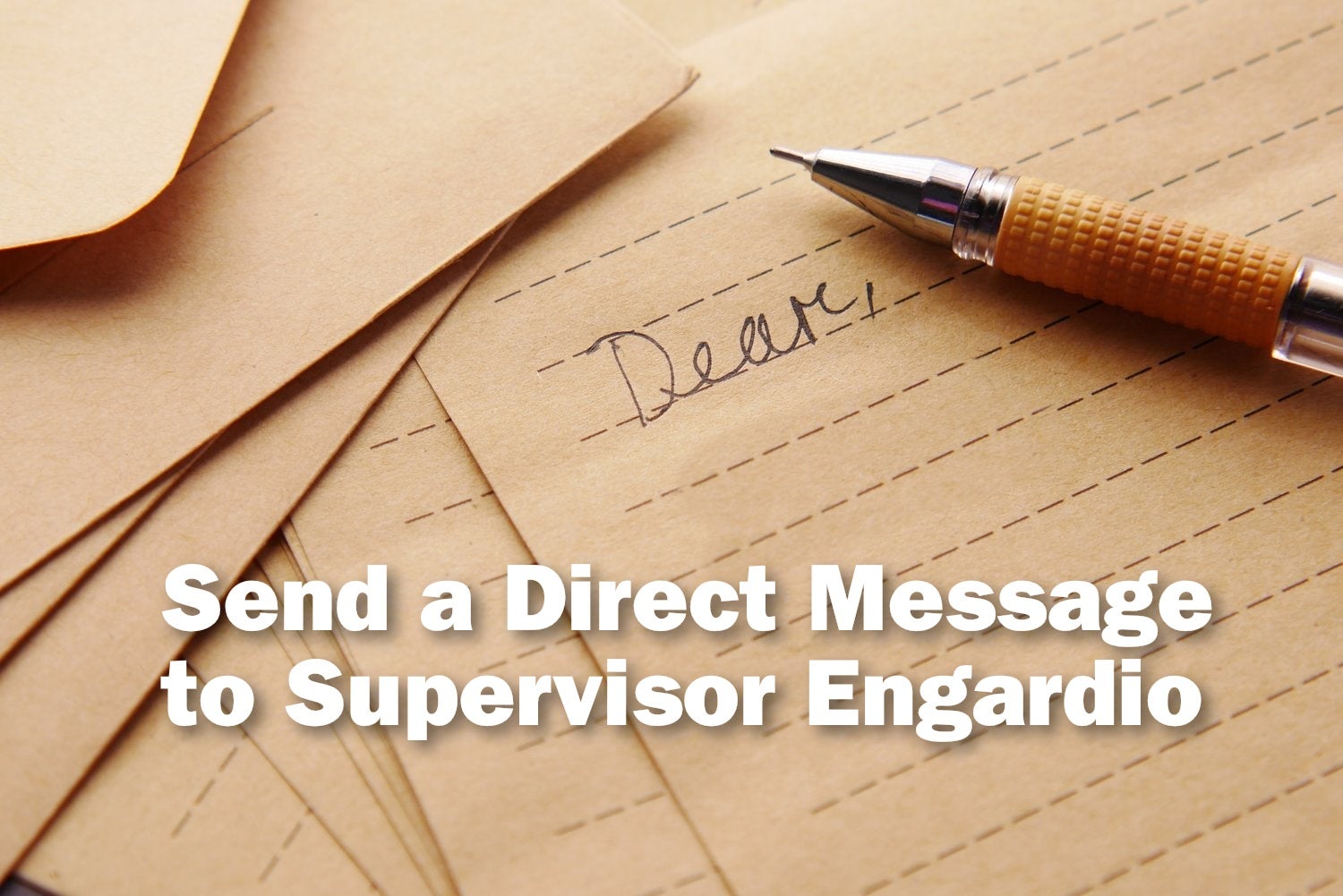 Send a Direct Message to Supervisor Engardio